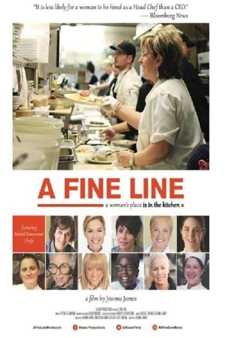    A Fine Line explores why only 6% of head chefs and restaurant owners are women, when traditionally women have always held the central role in the kitchen.  